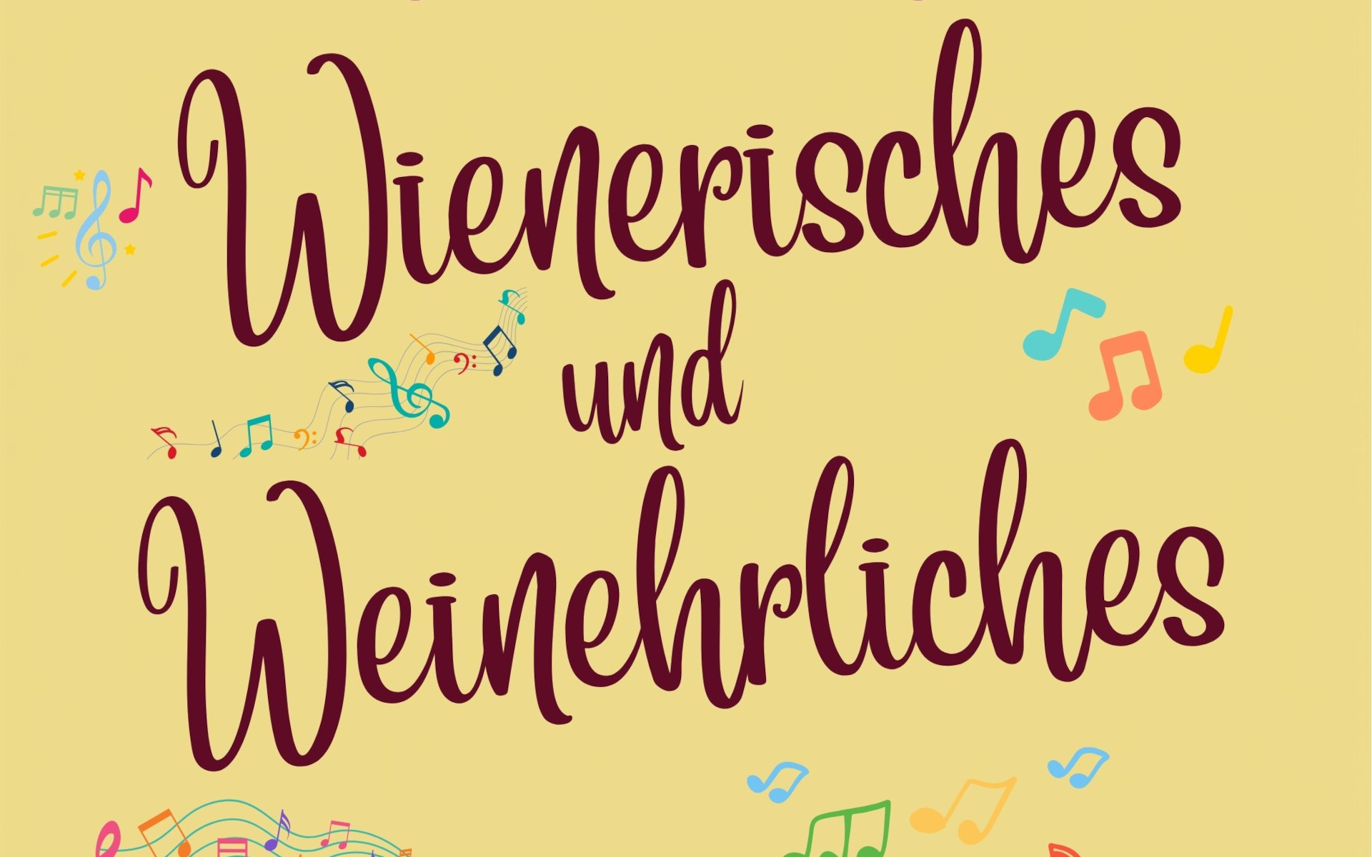 Unser Weingarten wird zur Bühne: Wienerisches und Weinehrliches von Gemischter Satz